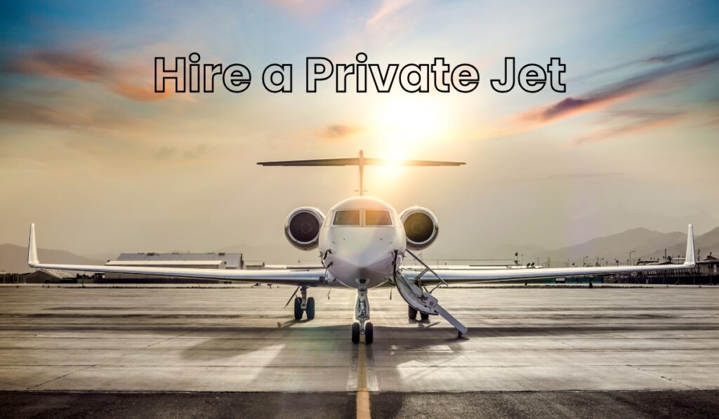 Hire a private jet